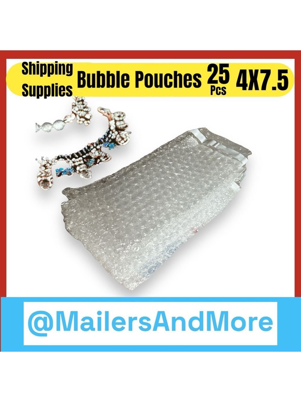 25 PCS Self-Seal Bubble Pouches  4 x 7 1/2″ 3/16″